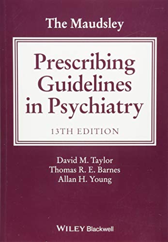 Cover of The Maudsley Prescribing Guidelines in Psychiatry