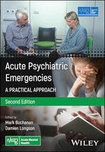 Cover of Acute Psychiatric Emergencies: A Practical Approach (Advanced Life Support Group)