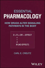 Cover of Essential Pharmacology: How Drugs Alter Signaling Pathways in the Body