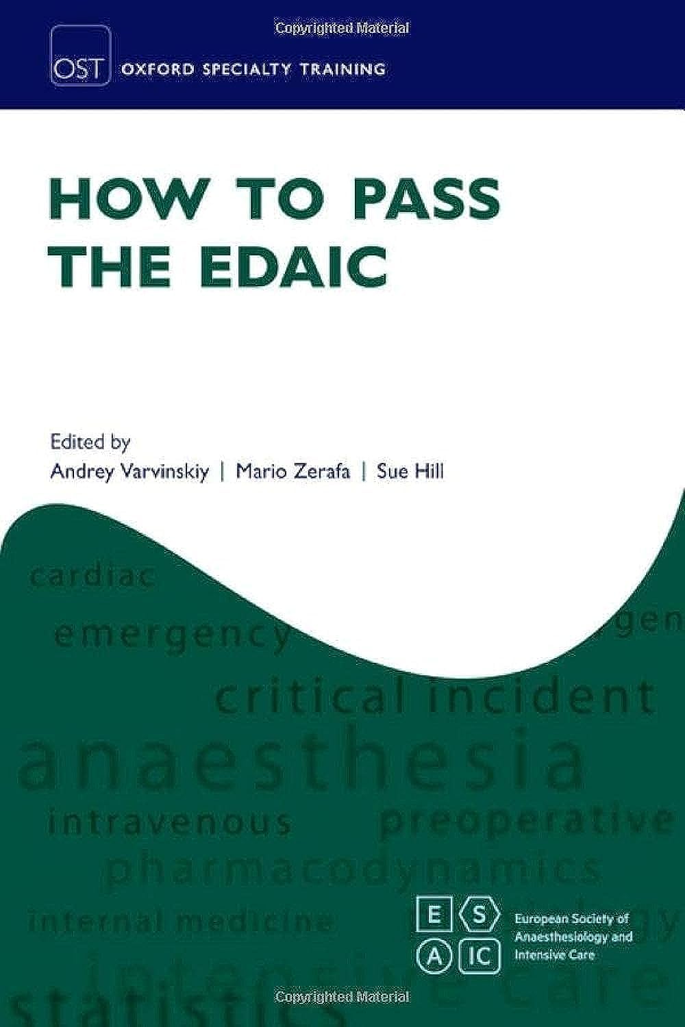 How to Pass the EDAIC (Oxford Specialty Training: Revision Texts)