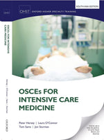 OSCEs FOR INTENSIVE CARE MEDICINE
