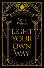 Light Your Own Way