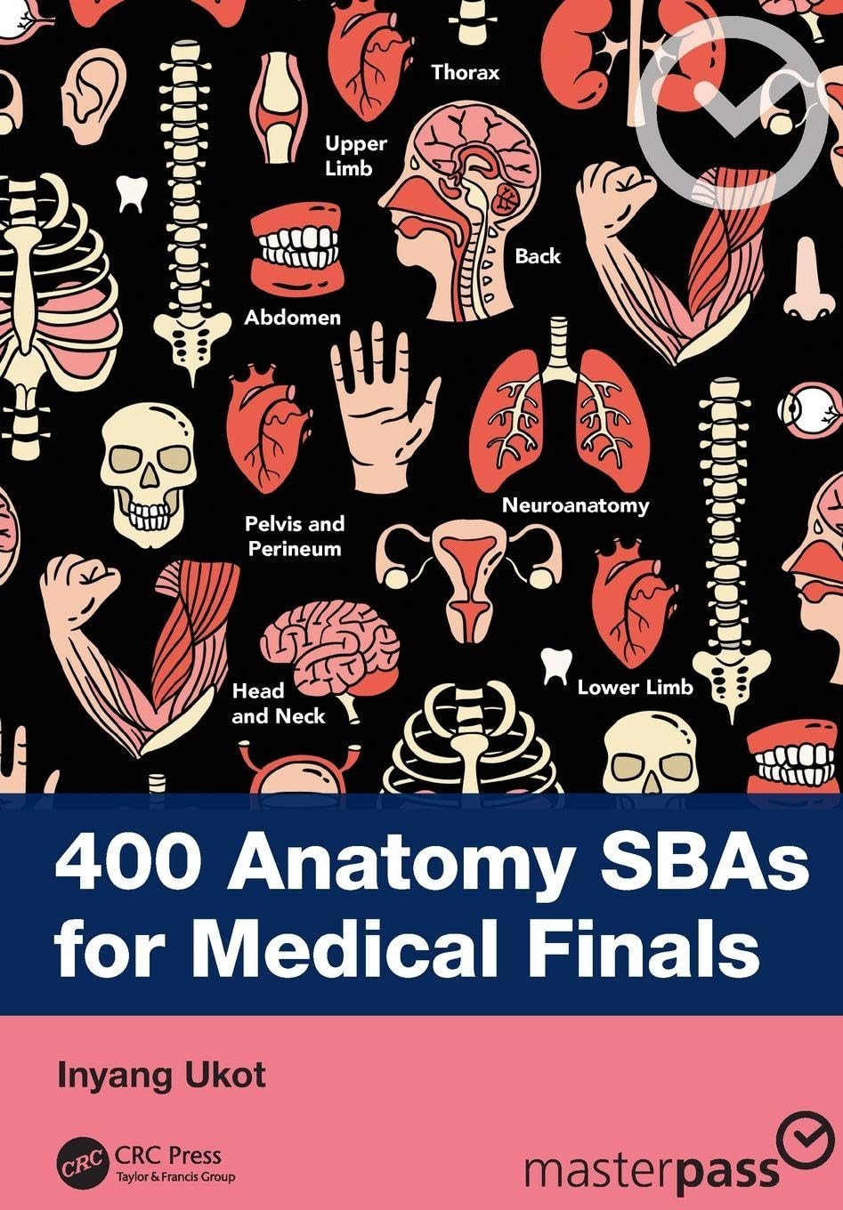 400 Anatomy SBAs for Medical Finals (MasterPass)