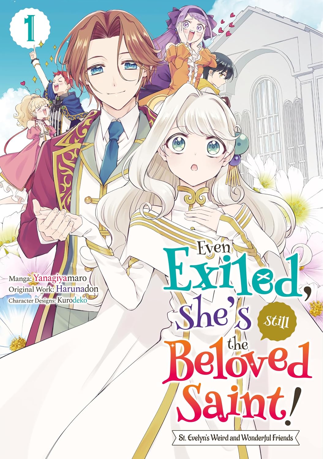 Even Exiled, She's Still the Beloved Saint! St. Evelyn's Weird and Wonderful Friends (Manga) Volume