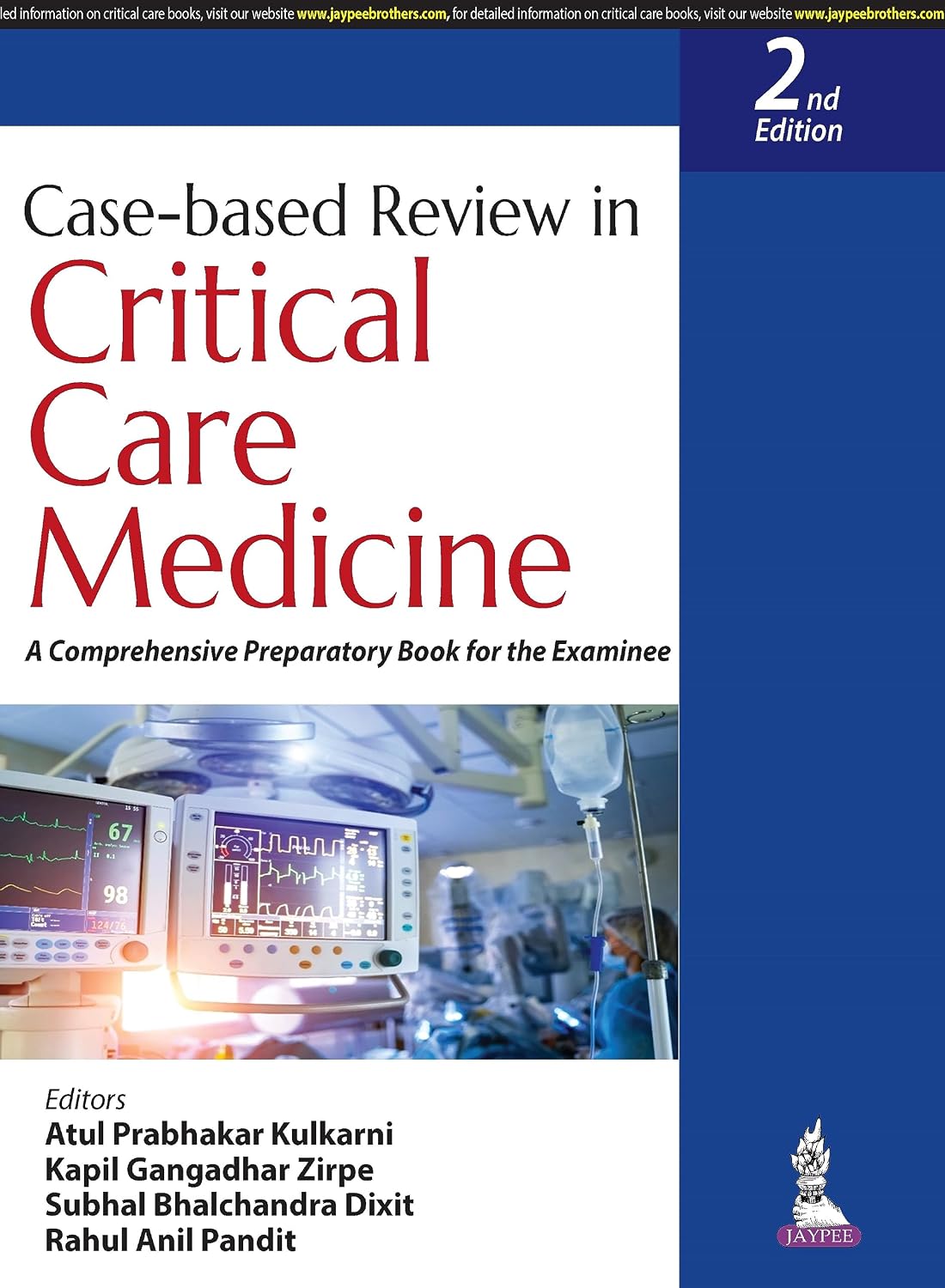 Case-based Review in Critical Care Medicine, 2/E for DM, DrNB, IFCCM and IDCCM Critical Care Exams |