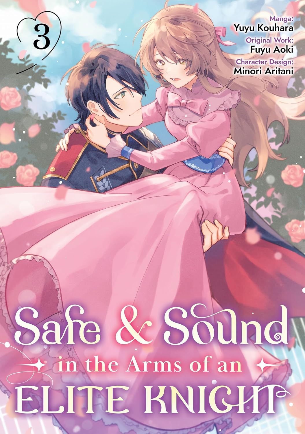 Safe & Sound in the Arms of an Elite Knight (Manga) Volume 3