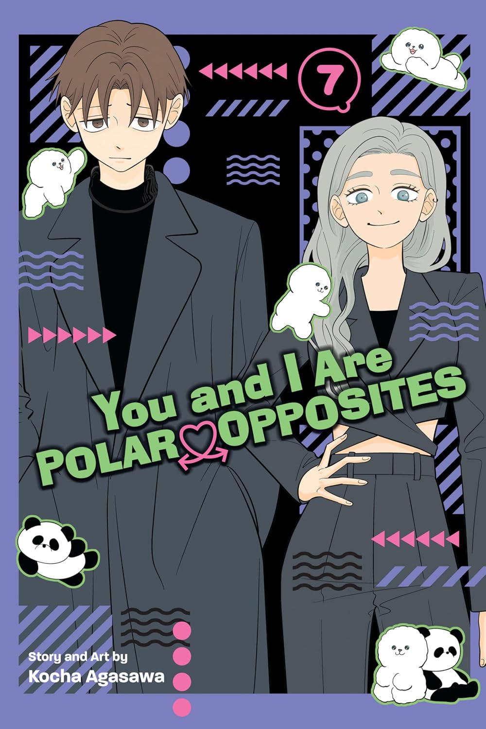 You and I Are Polar Opposites, Vol. 7