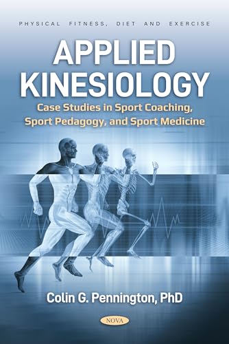 Cover of Applied Kinesiology: Case Studies in Sport Coaching, Sport Pedagogy, and Sport Medicine