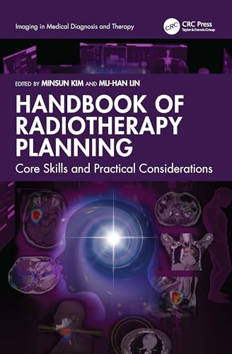 Cover of Handbook of Radiotherapy Planning: Core Skills and Practical Considerations (Imaging in Medical Diagnosis and Therapy)