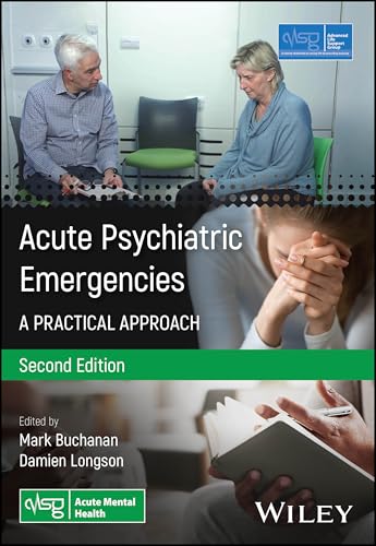 Cover of Acute Psychiatric Emergencies: A Practical Approach (Advanced Life Support Group)