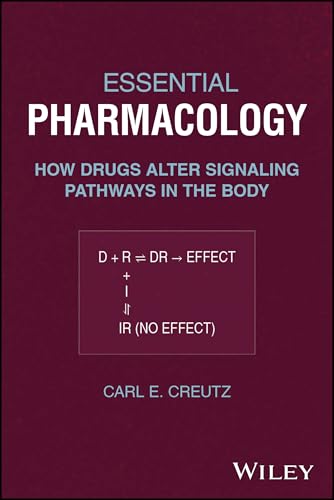 Cover of Essential Pharmacology: How Drugs Alter Signaling Pathways in the Body