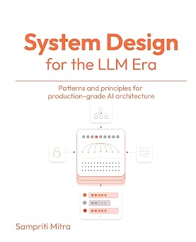 Cover of System Design for the LLM Era