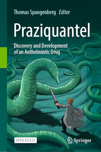 Cover of Praziquantel: Discovery and Development of an Anthelmintic Drug