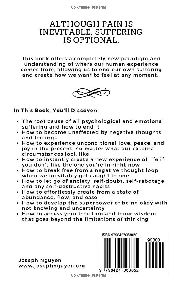 Don't Believe Everything You Think: Why Your Thinking Is The Beginning & End Of Suffering (Beyond Su