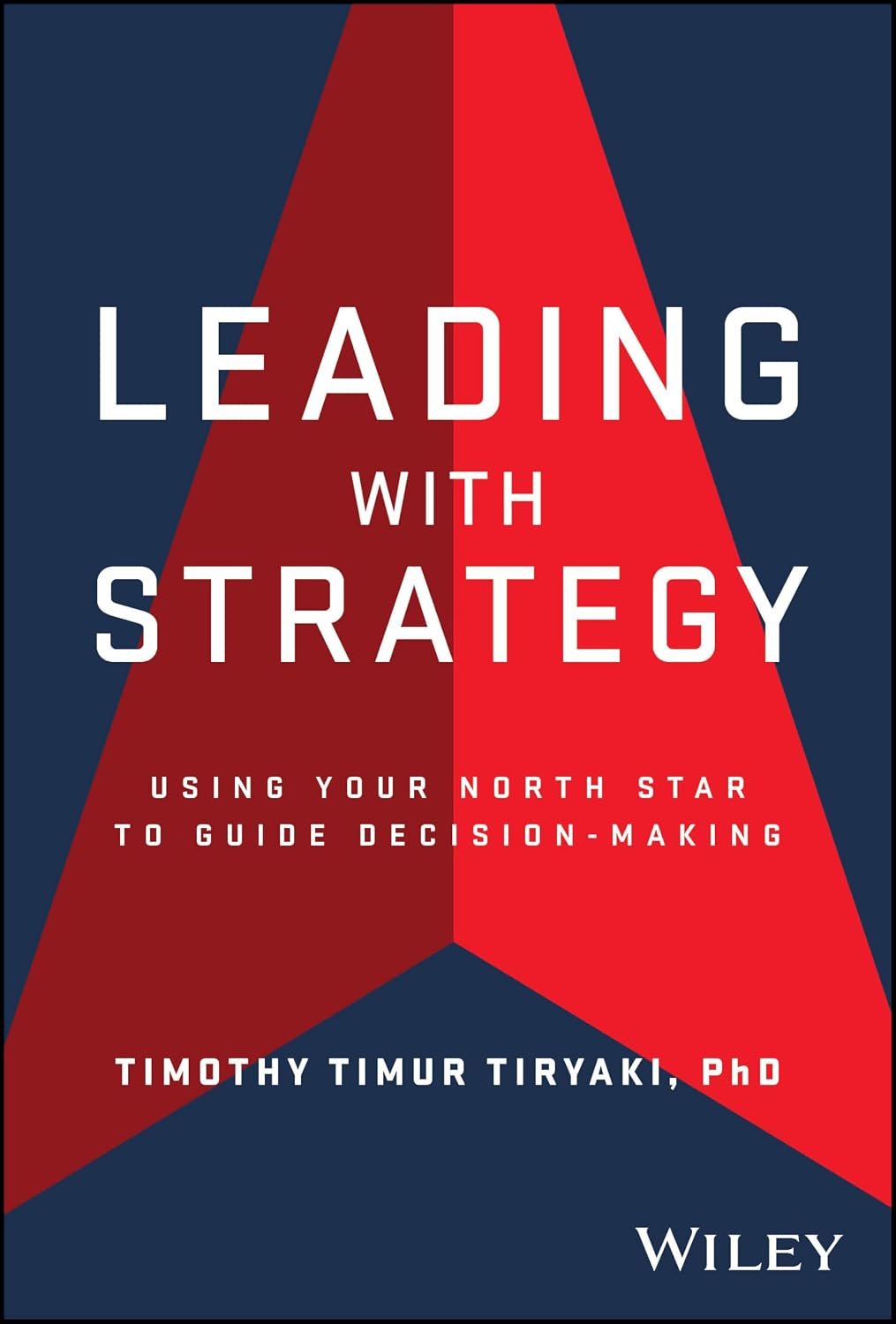 Leading with Strategy: Using Your North Star to Guide Decision-Making