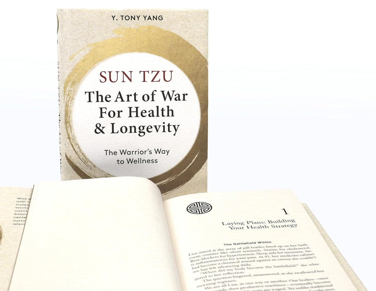 Sun Tzu: The Art of War for Health & Longevity: The Warrior's Way to Wellness