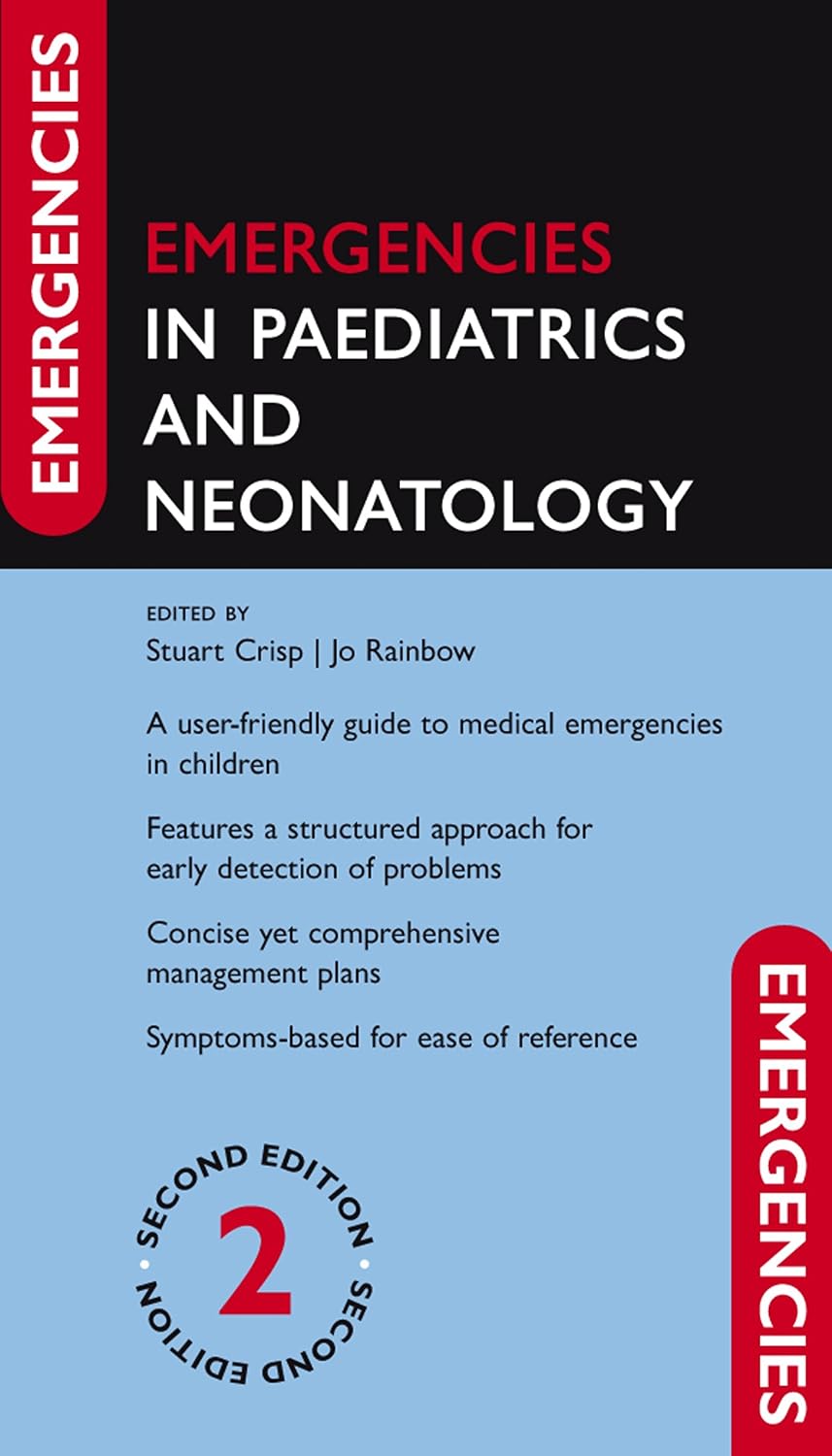 Emergencies in Paediatrics and Neonatology (Emergencies in...)