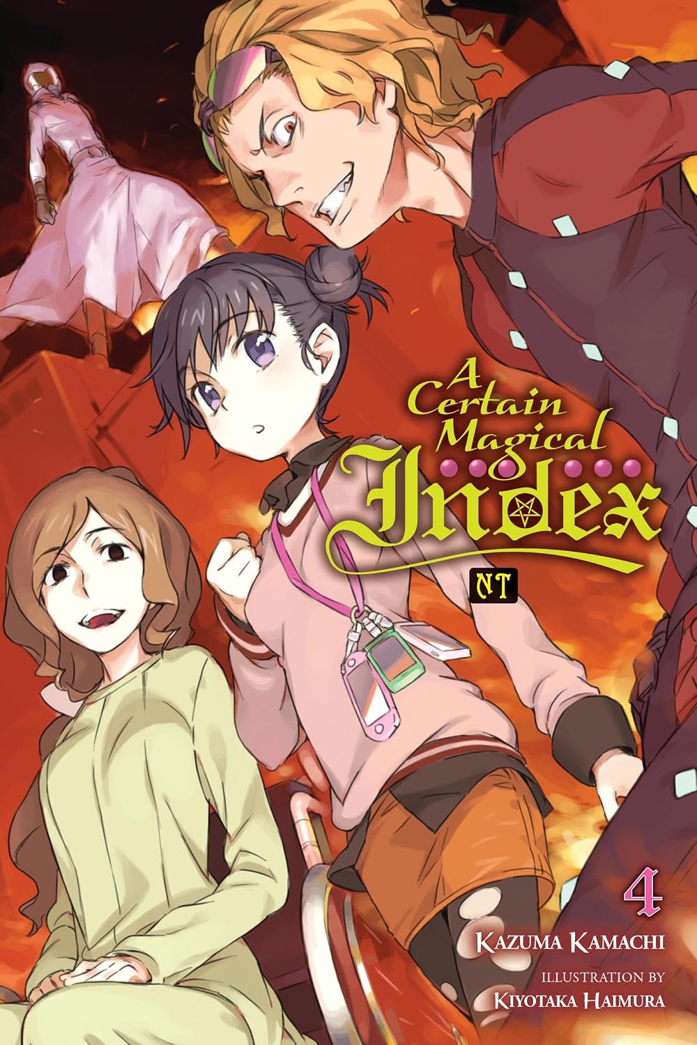 A Certain Magical Index NT, Vol. 4 (light novel) (Volume 4)