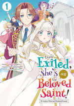 Even Exiled, She's Still the Beloved Saint! St. Evelyn's Weird and Wonderful Friends (Manga) Volume 