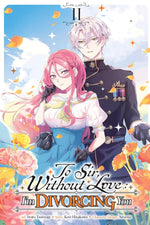 To Sir, Without Love: I'm Divorcing You, Vol. 2 (manga) (To Sir, Without Love: I'm Divorcing You (ma