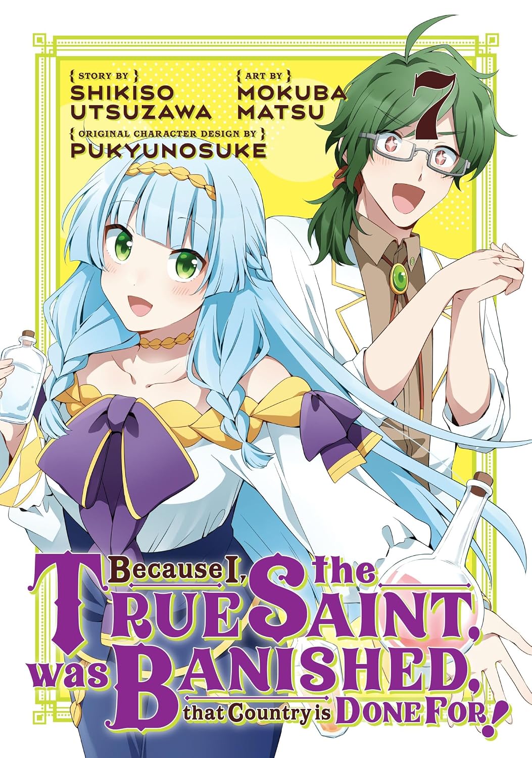 Because I, the True Saint, was Banished, that Country is Done For! 7
