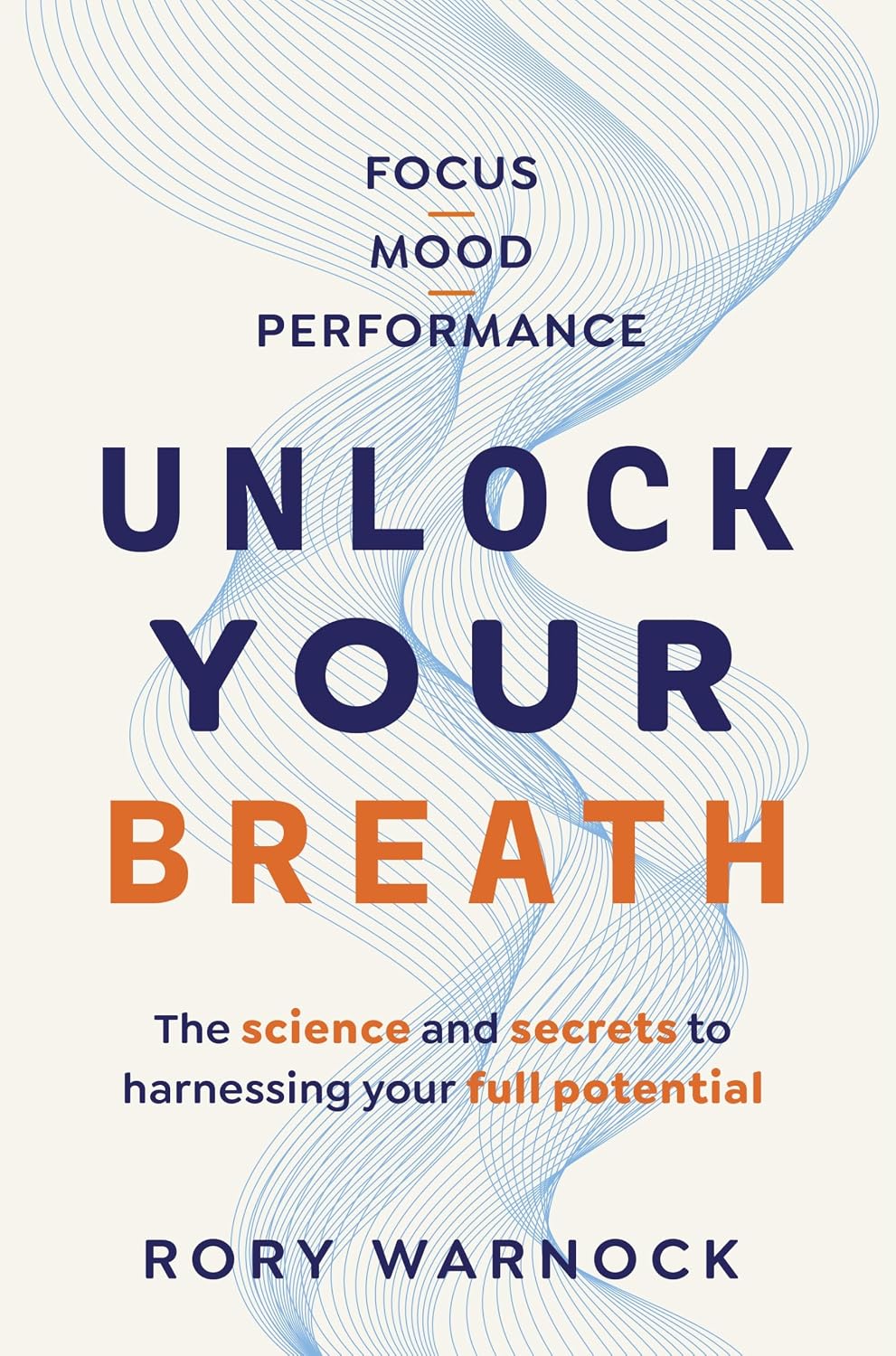 Unlock Your Breath: The Science and Secrets to Harnessing Your Full Potential