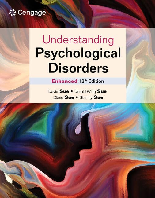 Cover of Understanding Psychological Disorders Enhanced (MindTap Course List)